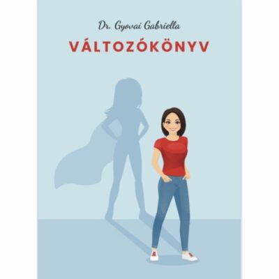 Dr Gyovai Gabriella nőgyógyász Változókönyv című könyve a menopauzáról